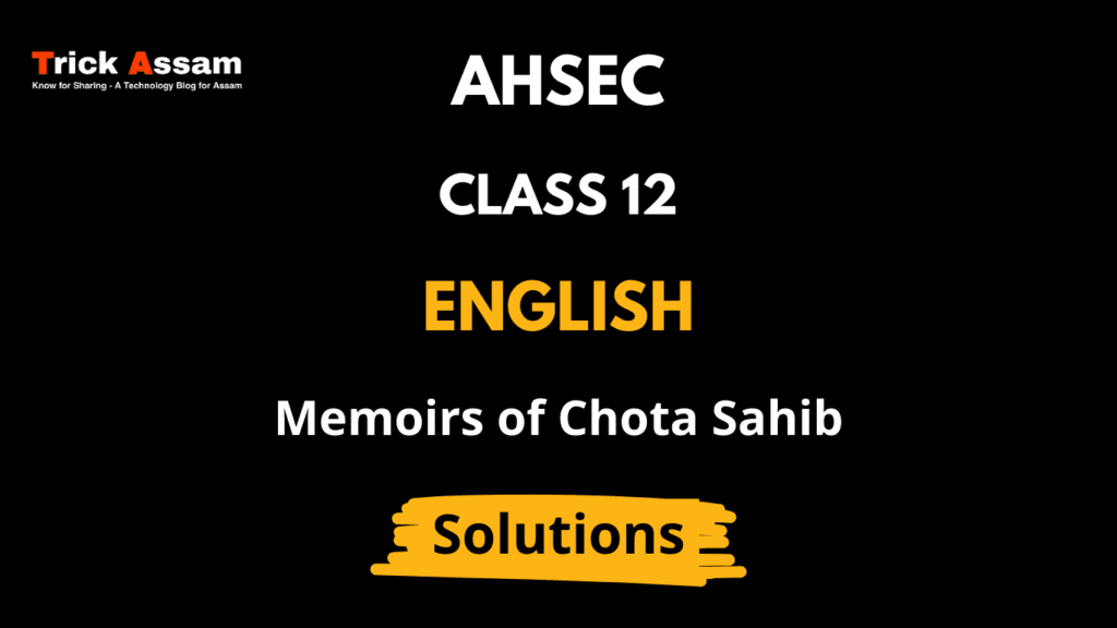 Memoirs of Chota Sahib