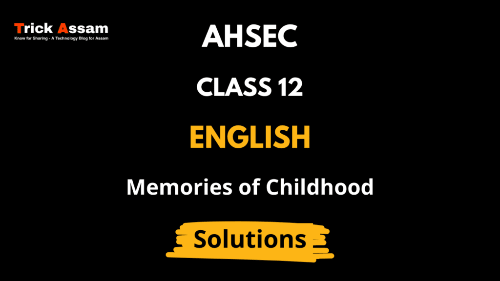 Memories of Childhood