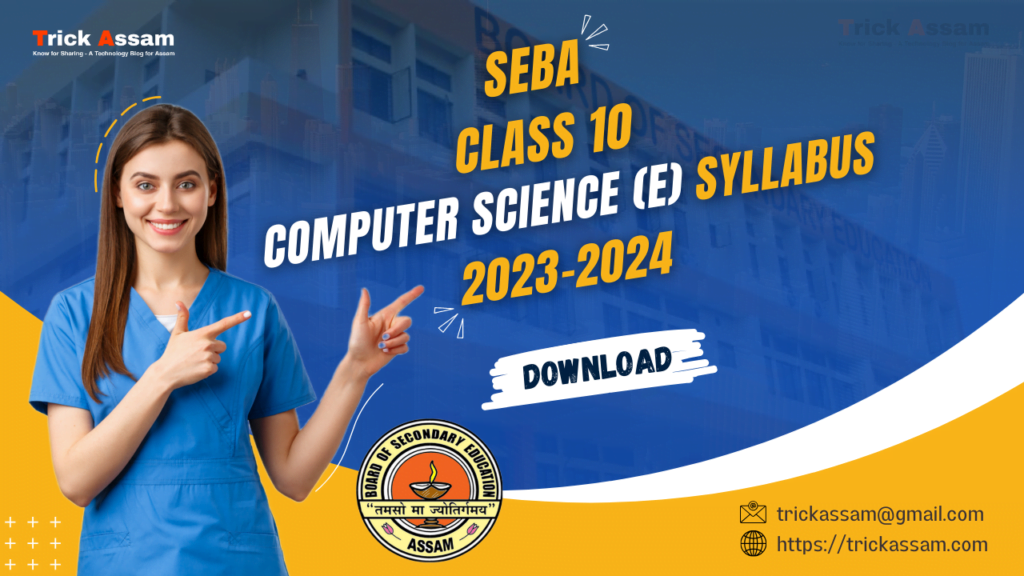 SEBA Class 10 Computer Science (Elective) Syllabus 2023-2024 PDF Download